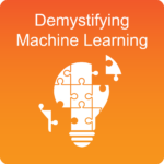 Demystifying Machine Learning